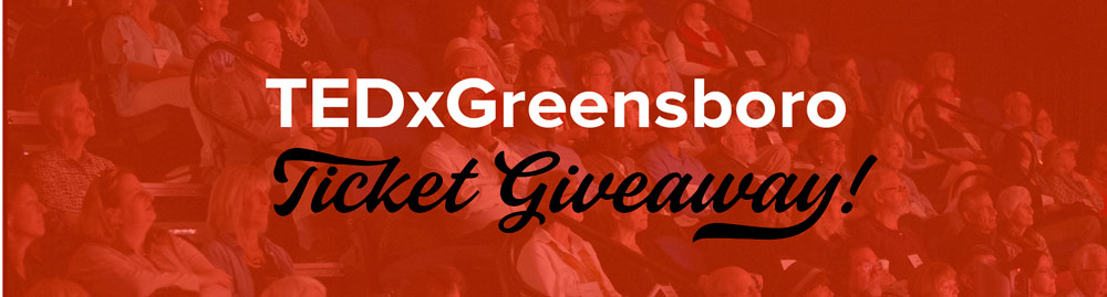 TEDxGreensboro Ticket Giveaway
